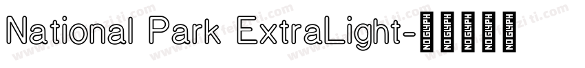 National Park ExtraLight字体转换
